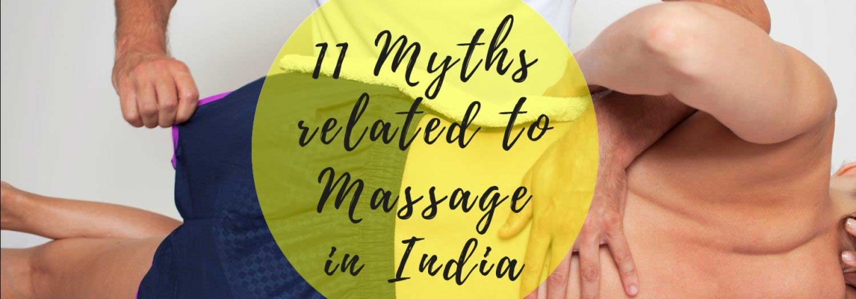 11 Myths Related To Massage In India