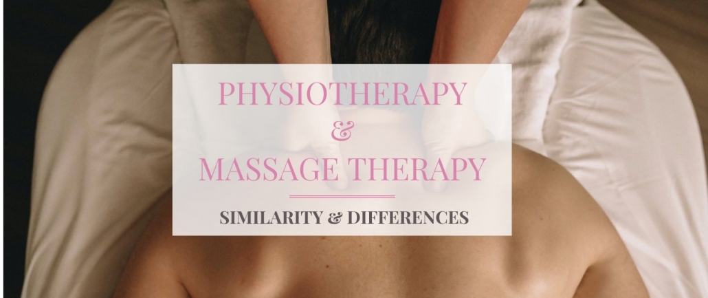 Physiotherapy and Massage Therapy Similarity and Differences