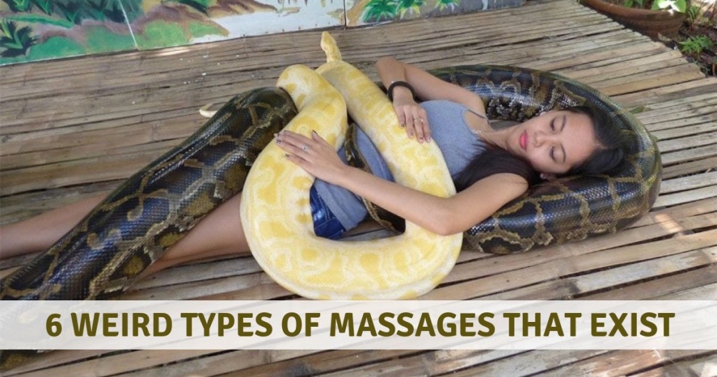 6 Weird Types Of Massages That Exist