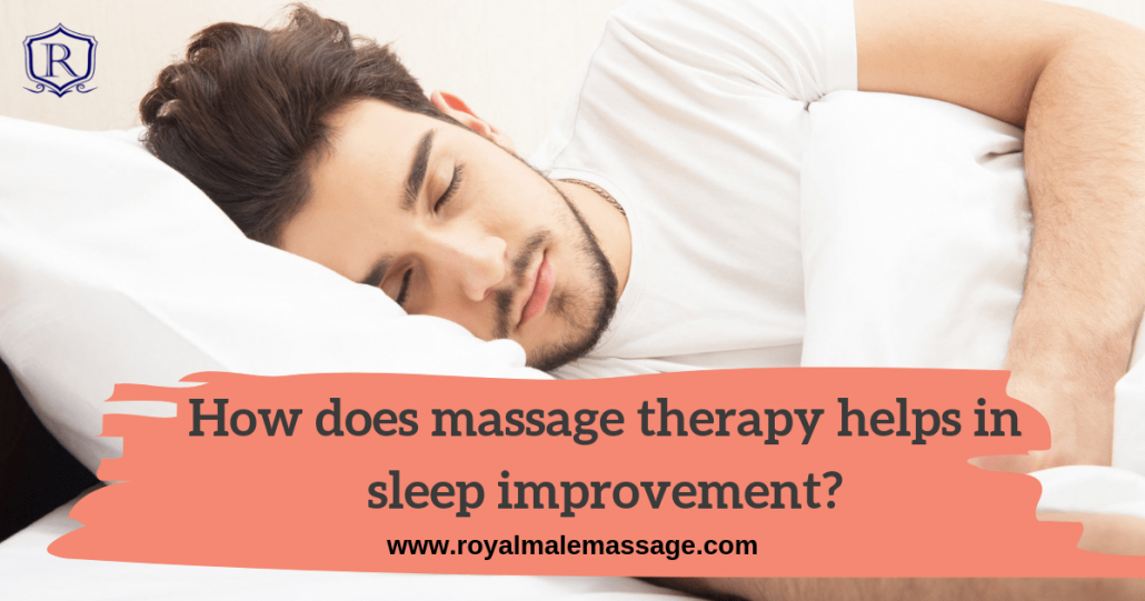 How does massage therapy helps in sleep improvement